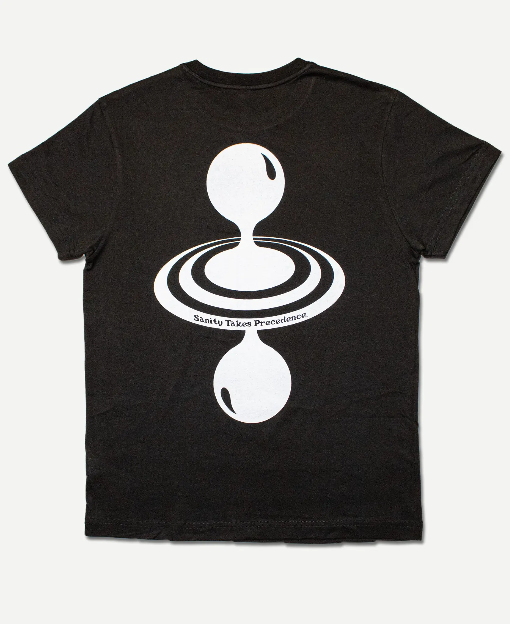 Sanity Takes Precedence t-shirt back design
